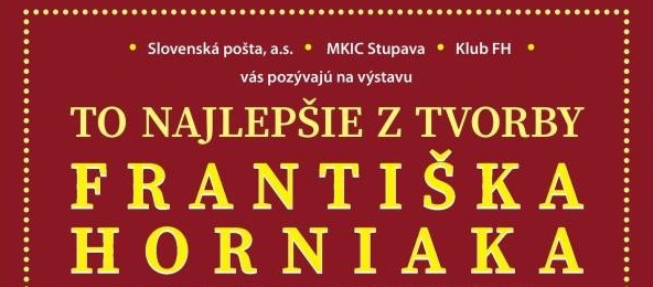 Slovenská pošta pozýva v piatok na vernisáž výstavy „To najlepšie z tvorby Františka Horniaka“ v Stupave