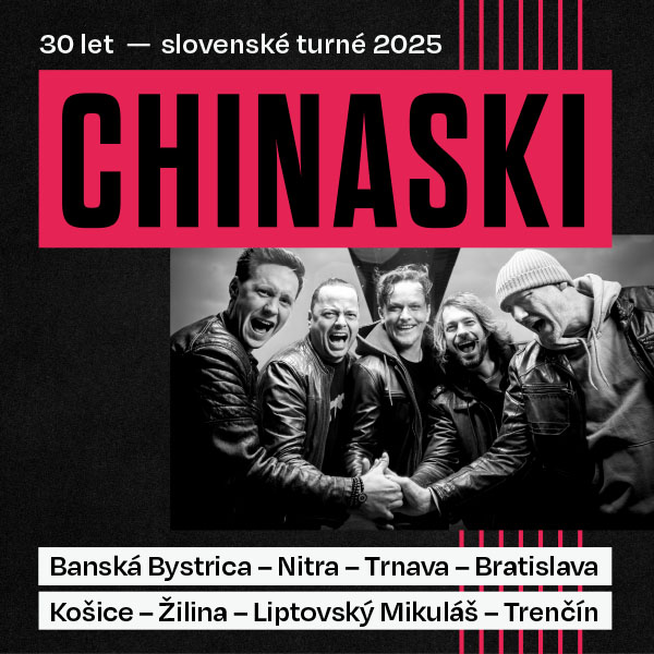 Skupina CHINASKI o dva týždne štartuje slovenské turné, pre veľký záujem presunula koncert v Košiciach do väčšej sály! 