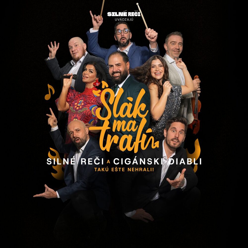 Silné reči a Cigánski diabli spájajú humor a hudbu v novej šou Slák ma trafí